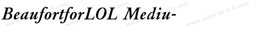 BeaufortforLOL Mediu字体转换